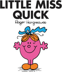 Image of Little Miss Quick