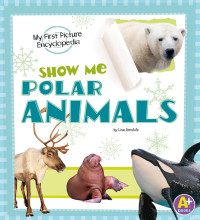 Image of Show Me! : Polar Animals