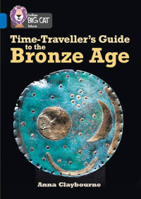 Image of Time-Traveller's Guide to the Bronze Age