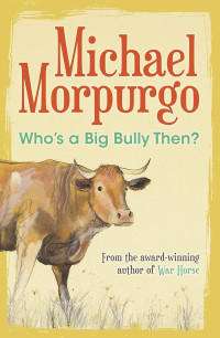 Image of Who's a Big Bully Then?